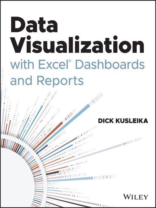 Title details for Data Visualization with Excel Dashboards and Reports by Dick Kusleika - Wait list